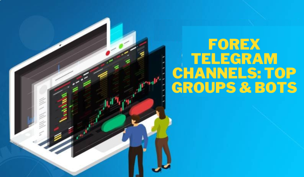 Forex Telegram Channels: Top Groups & Bots